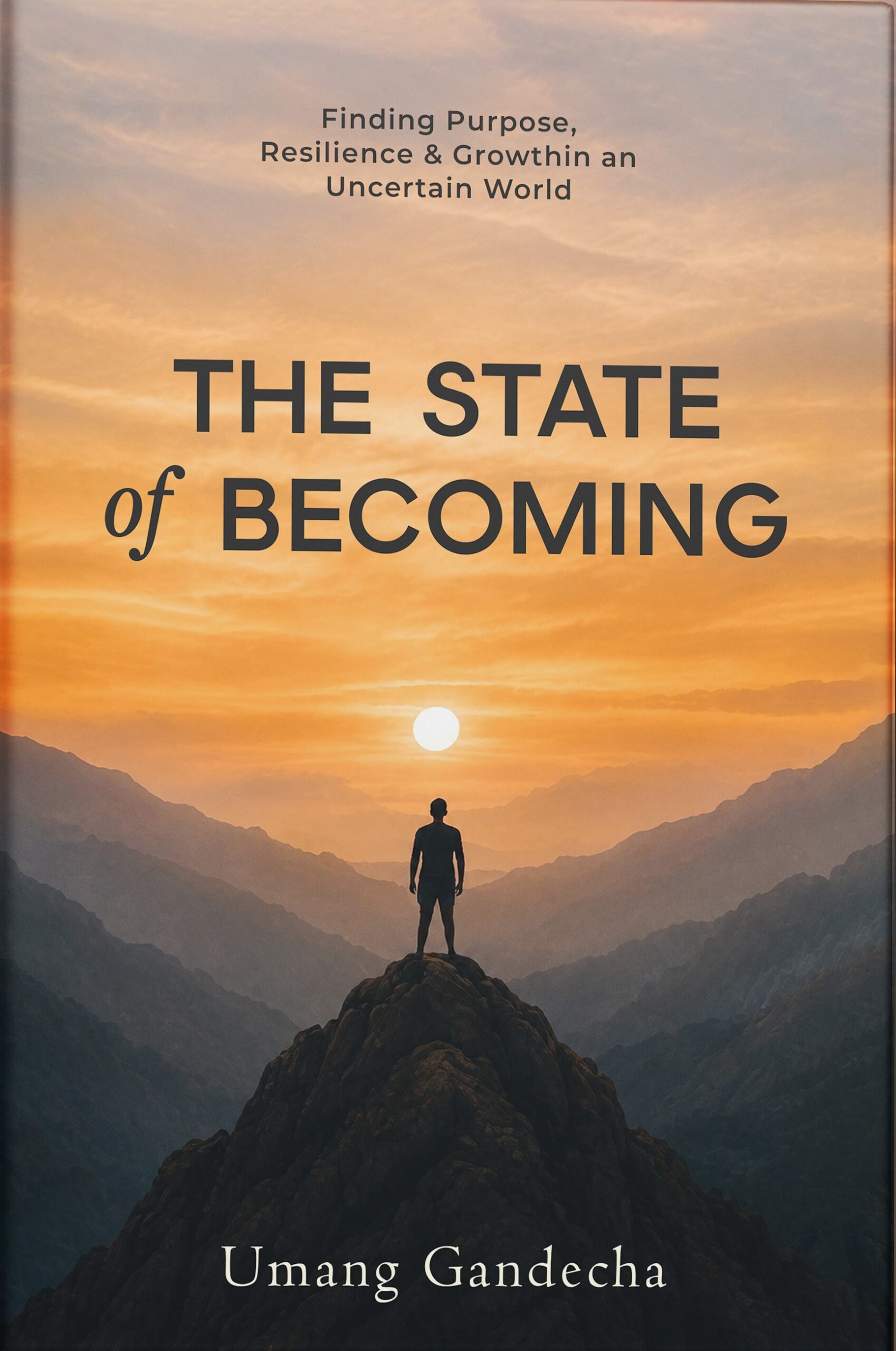 The State of Becoming by Umang Gandecha